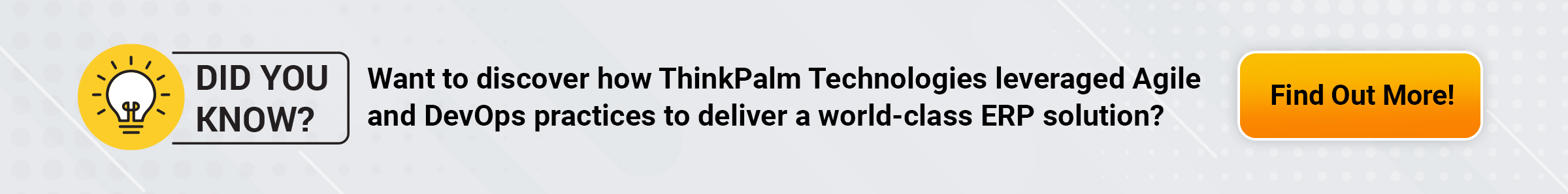 ThinkPalm leveraged DevoOps and agile practice to deliver a world-class ERP solution