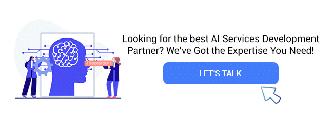 Looking for the best AI Services Development Partner? We've Got the Expertise You Need!