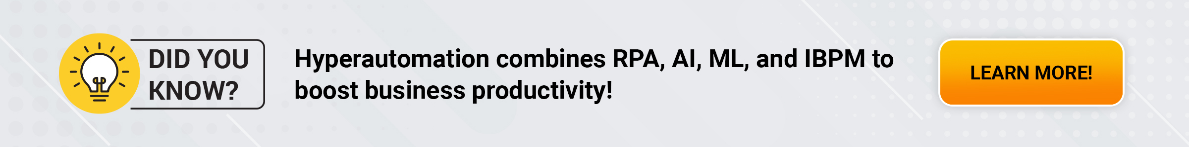 Hyperautomation combines AI, ML, and IBPM to boost business productivity with task automation and real-time project updates.