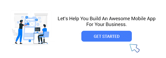 Let’s Help You Build An Awesome Mobile App For Your Business. Get Started