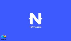 Native Scripts Mobile App Development Framework