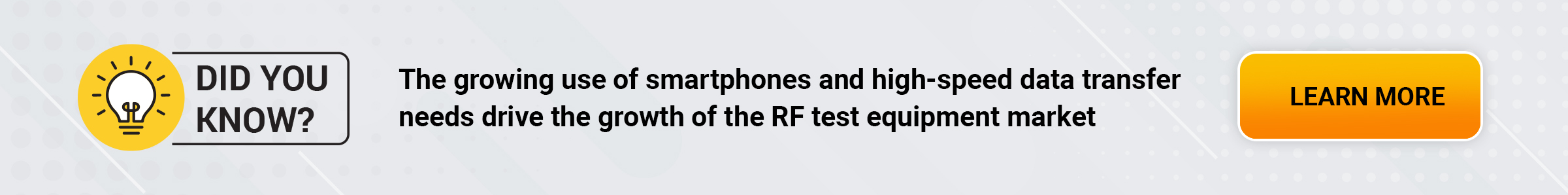 The growing use of smartphones and high-speed data transfer needs accelerate the growth of the RF test equipment market