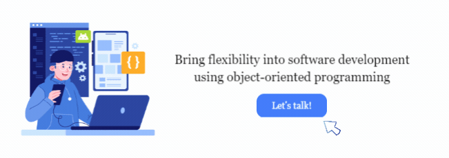 Bring flexibility into software development using object-oriented programming