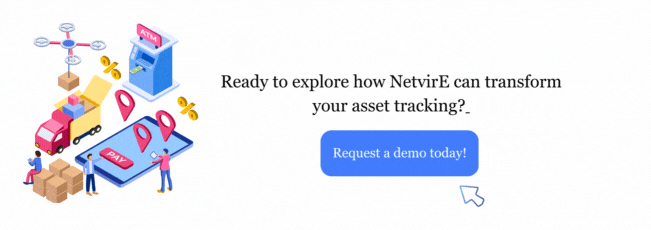 Ready to explore how NetvirE can transform your asset tracking? 