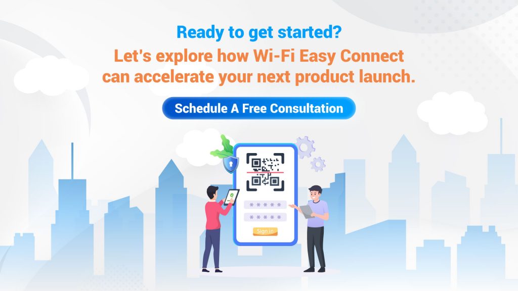 How Wifi Easy Connect can accelerate your next product launch