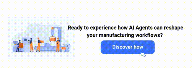Discover how AI agents can reshape your manufacturing workflows.